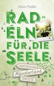 Cover von Radeln für die Seele - Münsterland