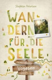 Cover von Wandern für die Seele - Vogesen