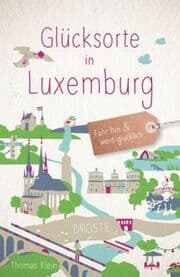 Cover von Glücksorte in Luxemburg
