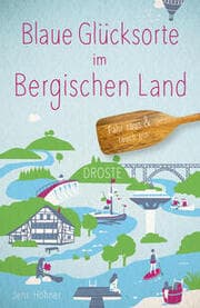 Cover von Blaue Glücksorte im Bergischen Land