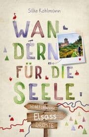 Cover von Wandern für die Seele - Elsass