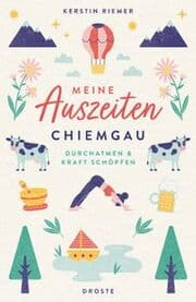 Cover von Meine Auszeiten - Chiemgau