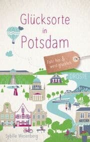 Cover von Glücksorte in Potsdam