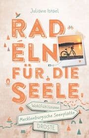 Cover von Radeln für die Seele - Mecklenburgische Seenplatte