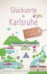 Cover von Glücksorte in Karlsruhe