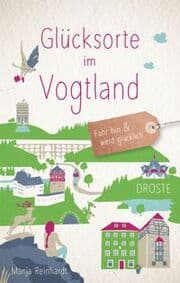 Cover von Glücksorte im Vogtland