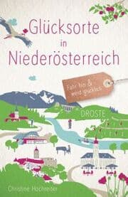 Cover von Glücksorte in Niederösterreich