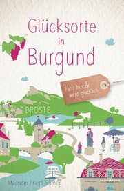 Cover von Glücksorte in Burgund
