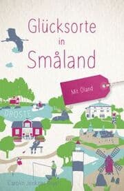 Cover von Glücksorte in Småland
