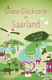 Cover von Grüne Glücksorte im Saarland