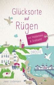 Cover von Glücksorte auf Rügen. Mit Hiddensee & Stralsund