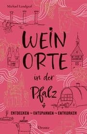 Cover von Weinorte in der Pfalz