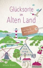 Cover von Glücksorte im Alten Land