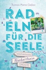 Cover von Radeln für die Seele - Niederrhein
