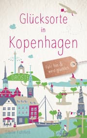 Cover von Glücksorte in Kopenhagen