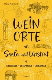 Cover von Weinorte an Saale und Unstrut
