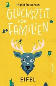 Cover von Glückszeit für Familien - Eifel
