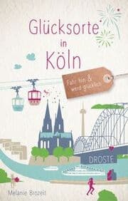 Cover von Glücksorte in Köln
