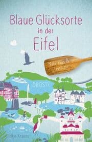 Cover von Blaue Glücksorte in der Eifel