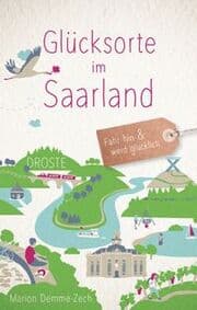 Cover von Glücksorte im Saarland