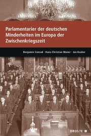 Cover von Parlamentarier der deutschen Minderheiten im Europa der Zwischenkriegszeit