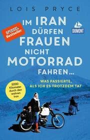 Cover von Im Iran dürfen Frauen nicht Motorrad fahren ...