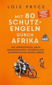 Cover von Mit 80 Schutzengeln durch Afrika