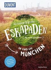 Cover von 52 kleine & große Eskapaden in und um München