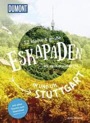 Cover von 52 kleine & große Eskapaden in und um Stuttgart