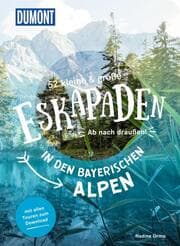 Cover von 52 kleine & große Eskapaden in den Bayerischen Alpen