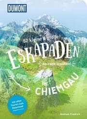 Cover von 52 kleine & große Eskapaden im Chiemgau