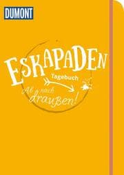 Cover von Eskapaden-Tagebuch. Ab nach draußen!