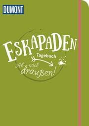 Cover von Eskapaden-Tagebuch. Ab nach draußen!