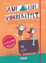 Cover von Auf alles vorbereitet - Lifehacks Mit Kindern unterwegs