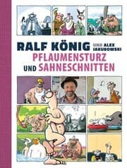 Cover von Pflaumensturz und Sahneschnitten - 65 Jahre Ralf König