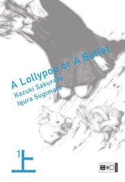 Cover von A lollypop or a bullet 1