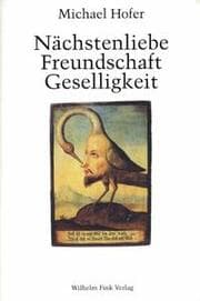 Cover von Nächstenliebe, Freundschaft, Geselligkeit