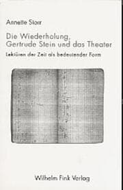 Cover von Die Wiederholung, Gertrude Stein und das Theater