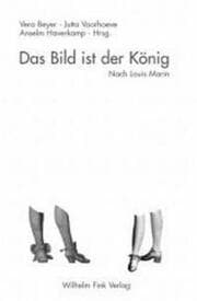 Cover von Das Bild ist der König