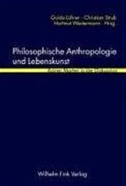 Cover von Philosophische Anthropologie und Lebenskunst