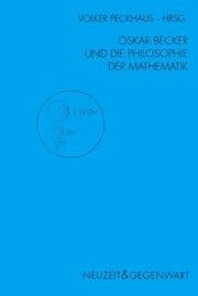 Cover von Oskar Becker und die Philosophie der Mathematik