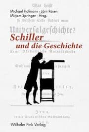 Cover von Schiller und die Geschichte