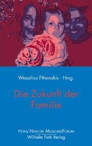 Cover von Die Zukunft der Familie