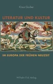 Cover von Literatur und Kultur im Europa der Frühen Neuzeit