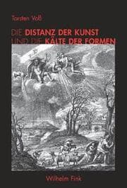 Cover von Die Distanz der Kunst und die Kälte der Formen