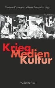 Cover von Krieg, Medien, Kultur