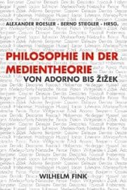 Cover von Philosophie in der Medientheorie