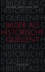 Cover von Bilder als historische Quellen?