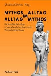 Cover von Mythos im Alltag - Alltag im Mythos