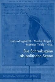 Cover von Die Schreibszene als politische Szene